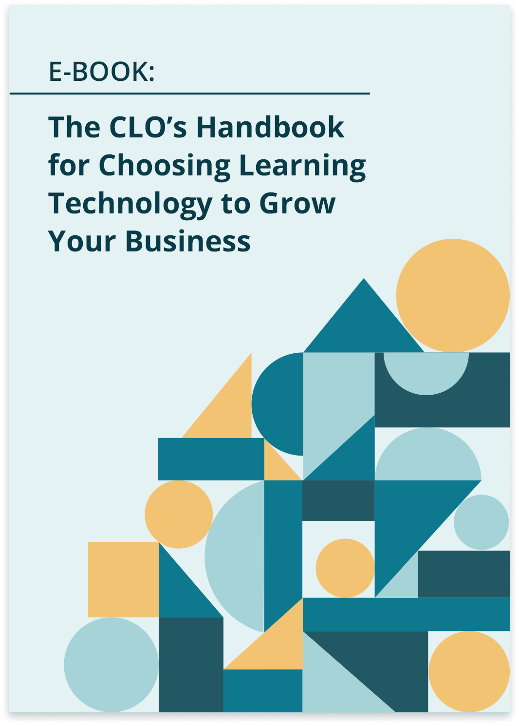 The CLO’s Handbook for Choosing Learning Technology to Grow Your Business